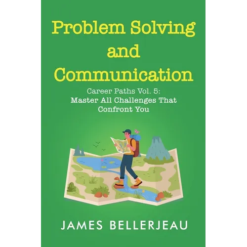 Problem Solving and Communication