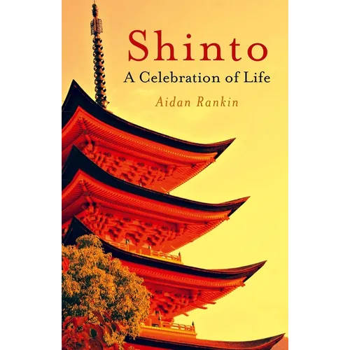 Shinto: A Celebration of Life