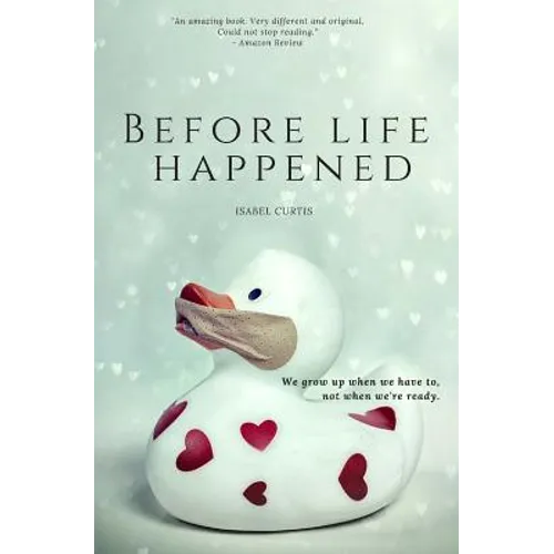 Before Life Happened
