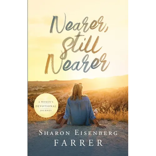 Nearer Still Nearer
