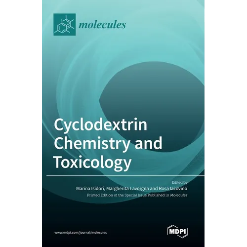 Cyclodextrin Chemistry and Toxicology