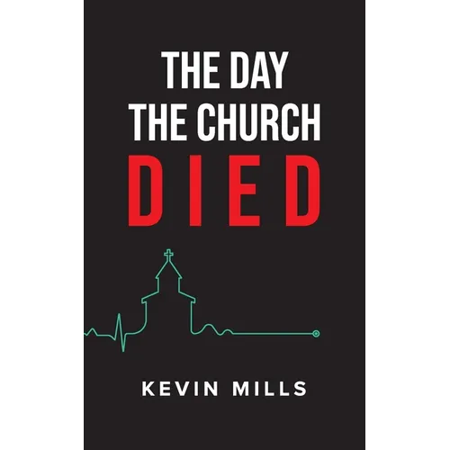 The Day the Church Died