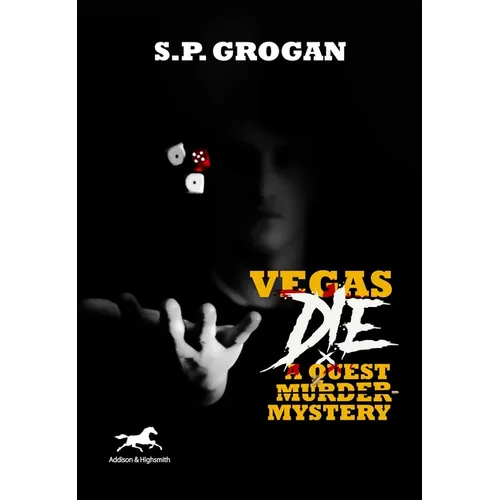 Vegas Die: A Quest Murder Mystery