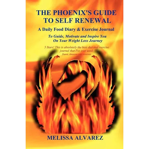 The Phoenix's Guide To Self Renewal
