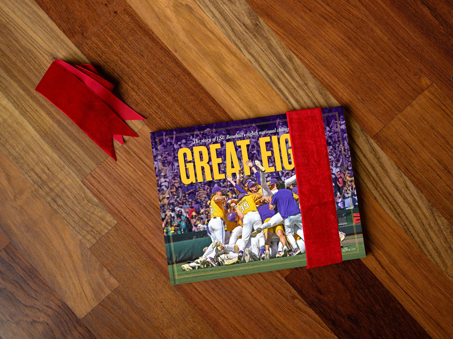 Great Eight: The story of LSU Baseball's eighth national championship Book