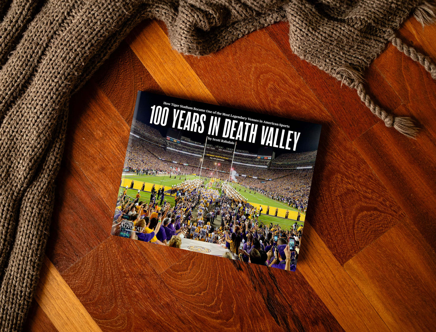 100 Years in Death Valley: How Tiger Stadium Became One of the Most Legendary Venues in American Sports Book