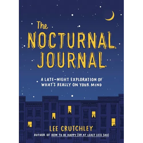 The Nocturnal Journal: A Late-Night Exploration of What's Really on Your Mind