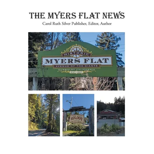 The Myers Flat News