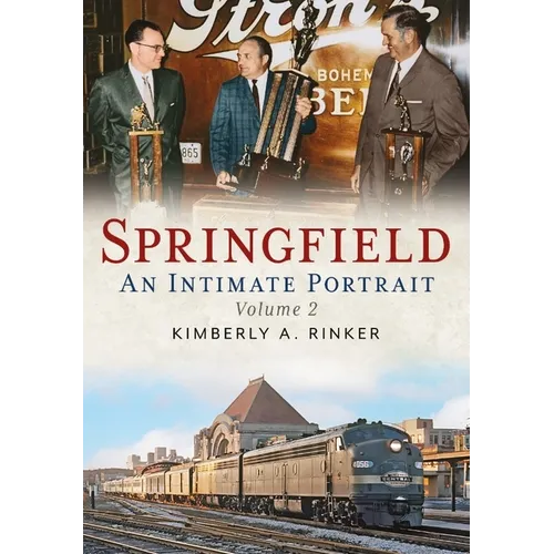 Springfield: An Intimate Portrait, Volume II
