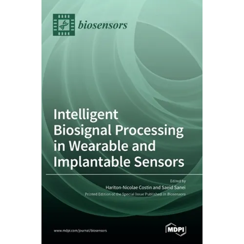 Intelligent Biosignal Processing in Wearable and Implantable Sensors