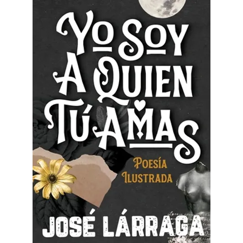 Yo Soy a Quien Tú Amas