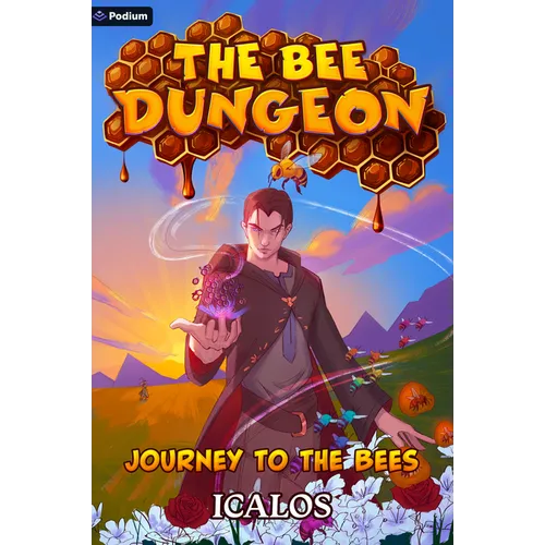 Journey to the Bees: A Dungeon-Core Litrpg