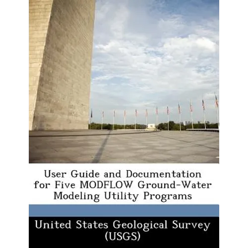 User Guide and Documentation for Five MODFLOW Ground-Water Modeling Utility Programs