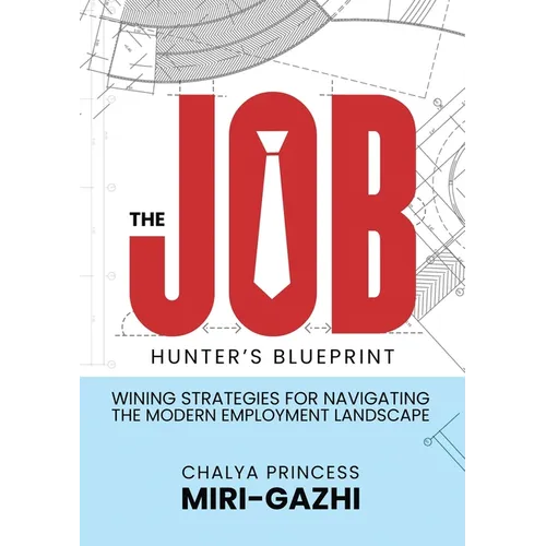 The Job Hunter's Blueprint