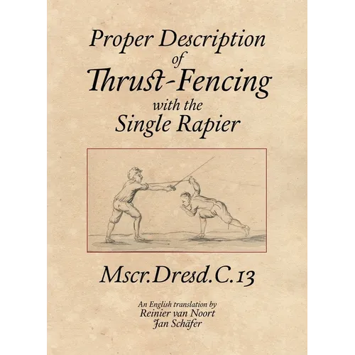 Proper Description of Thrust-Fencing with the Single Rapier
