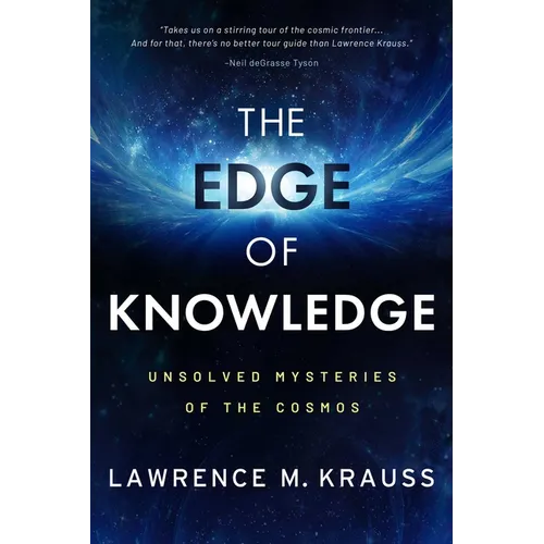 The Edge of Knowledge: Unsolved Mysteries of the Cosmos