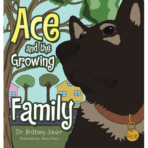 Ace and the Growing Family