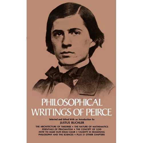 Philosophical Writings of Peirce