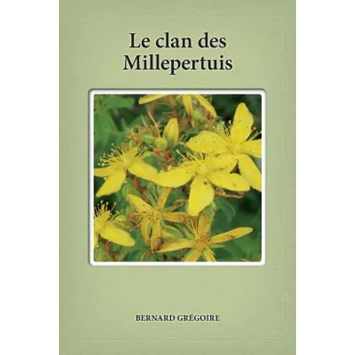 Le clan des Millepertuis