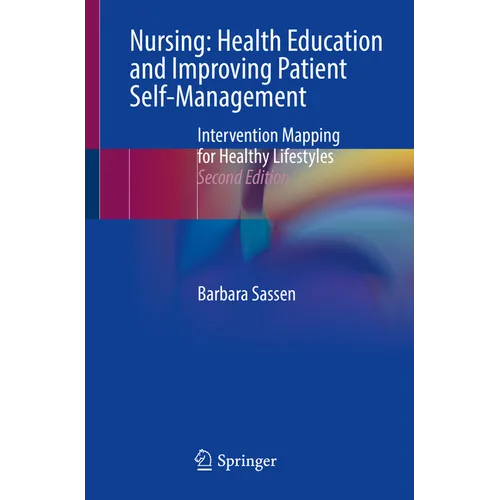 Nursing: Health Education and Improving Patient Self-Management: Intervention Mapping for Healthy Lifestyles