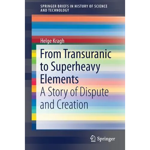 From Transuranic to Superheavy Elements: A Story of Dispute and Creation