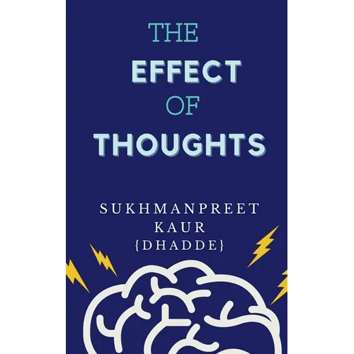 The Effect of Thoughts