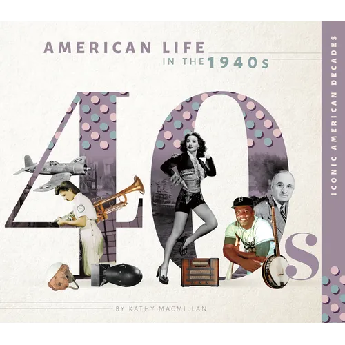 American Life in the 1940s