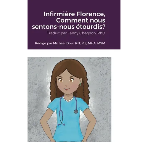 Infirmière Florence, Comment nous sentons-nous étourdis?