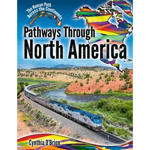 Pathways Through North America