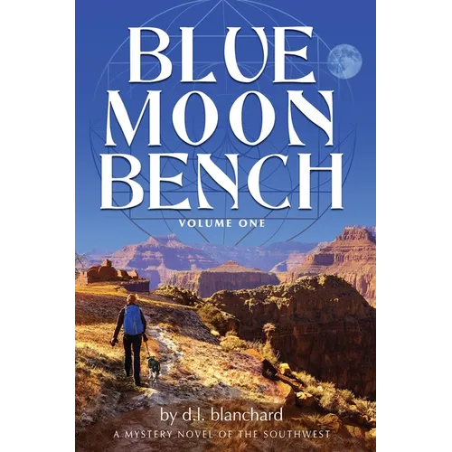 Blue Moon Bench: Volume One