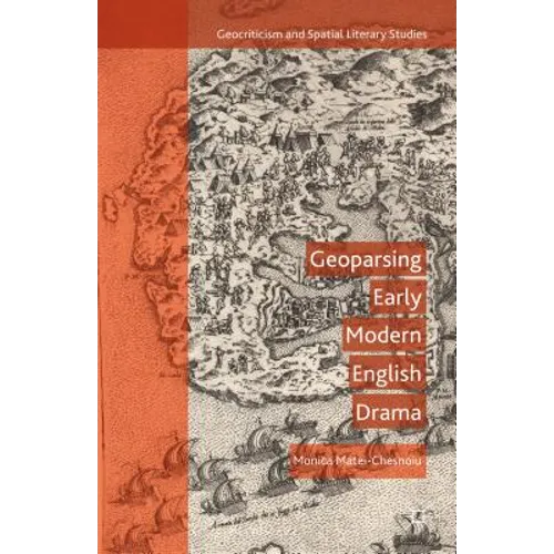 Geoparsing Early Modern English Drama
