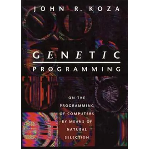 Genetic Programming: On the Programming of Computers by Means of Natural Selection