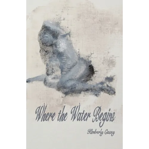 Where the Water Begins