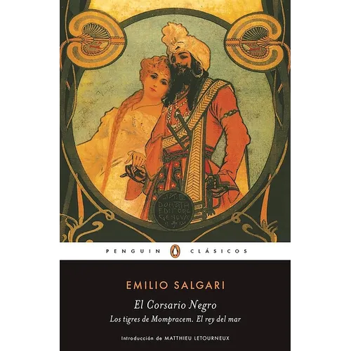 El Corsario Negro - Los Tigres de Mompracem - El Rey del Mar / The Black Corsair ? the Tigers of Mompracem ? the King of the Sea