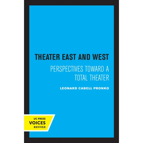 Theater East and West: Perspectives Toward a Total Theater