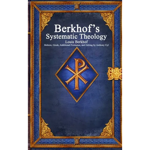 Berkhof's Systematic Theology