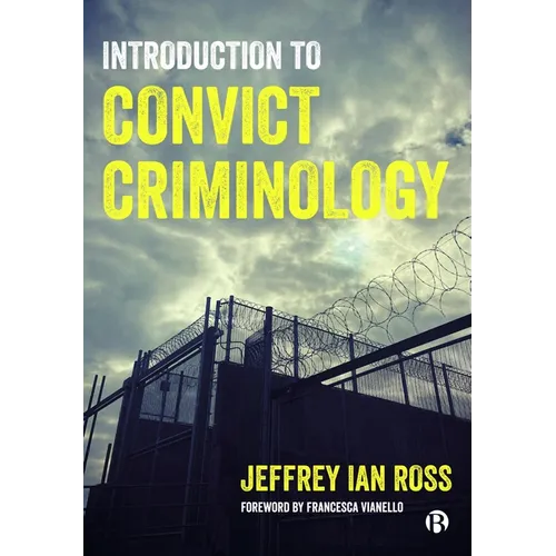 Introduction to Convict Criminology