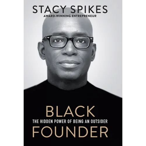 Black Founder: The Hidden Power of Being an Outsider