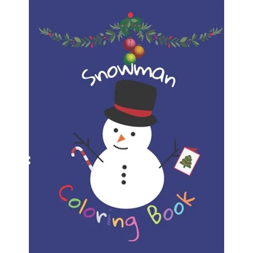 Snowman: Coloring Book, Chrismtas Editions
