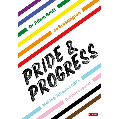 Pride and Progress: Making Schools Lgbt+ Inclusive Spaces
