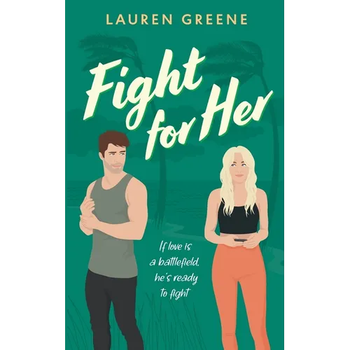 Fight For Her