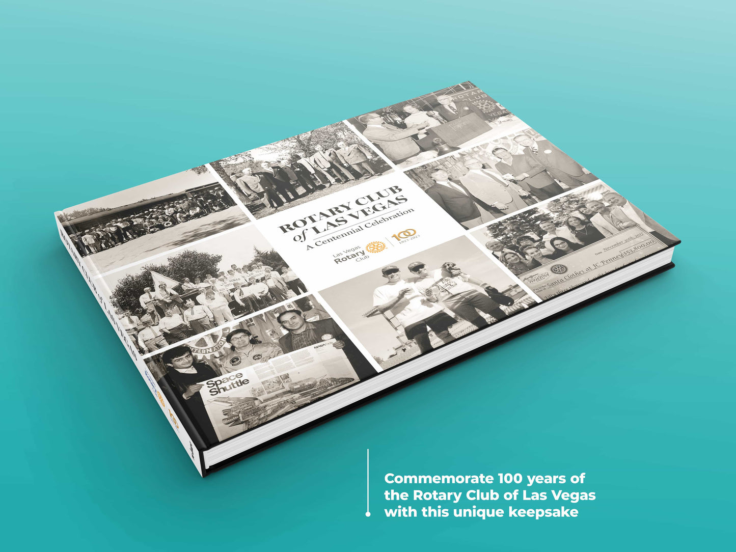 Rotary Club of Las Vegas: A Centennial Celebration Book