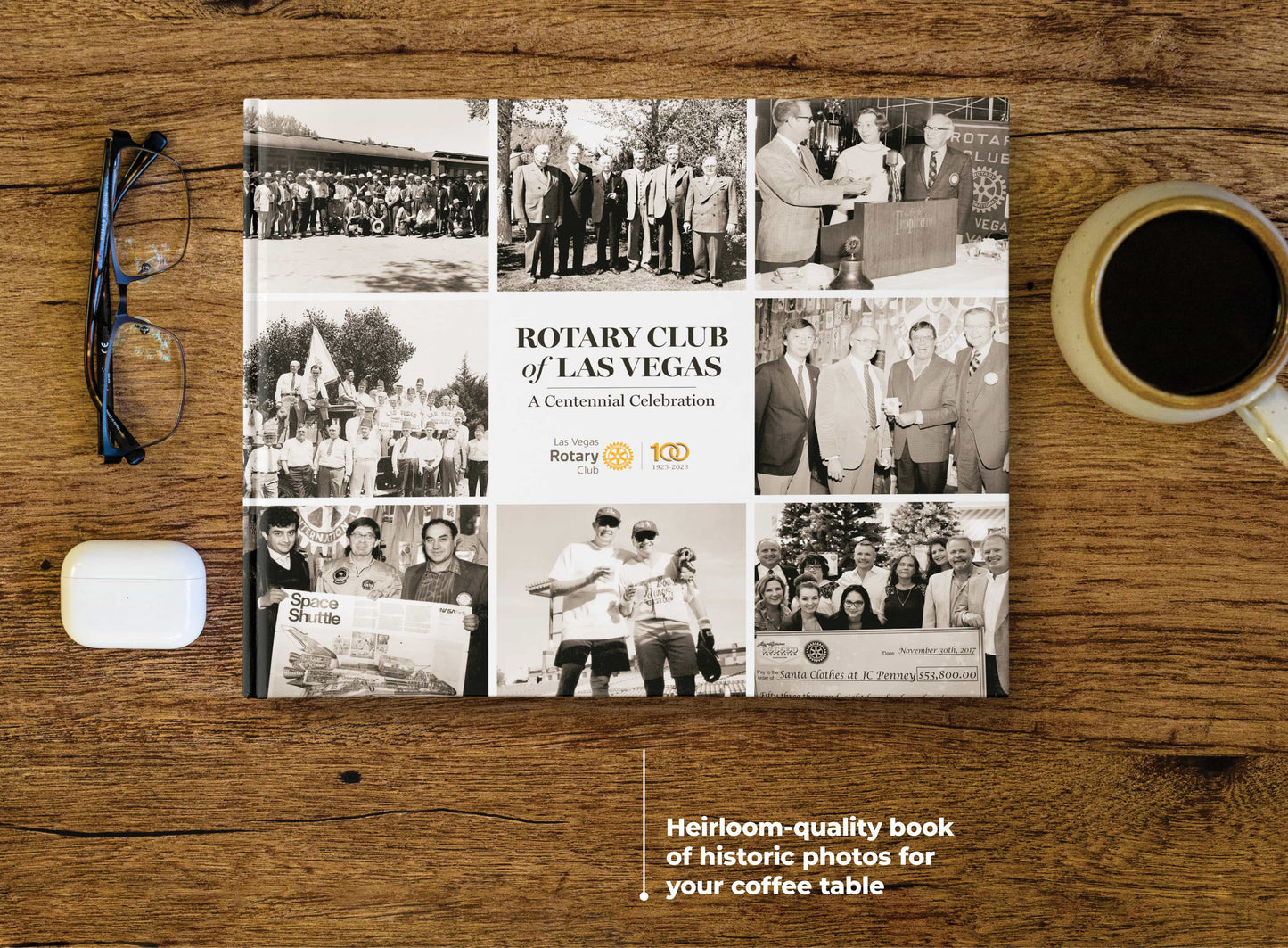 Rotary Club of Las Vegas: A Centennial Celebration Book