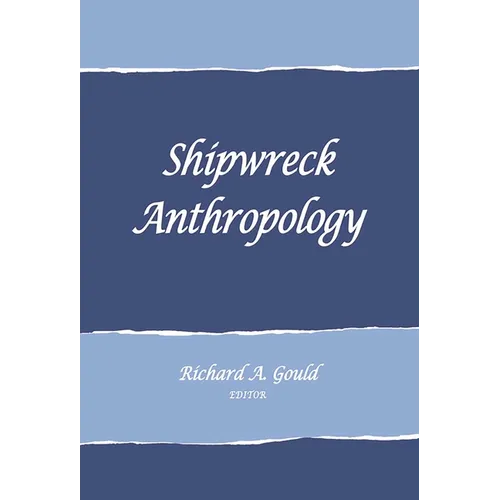 Shipwreck Anthropology