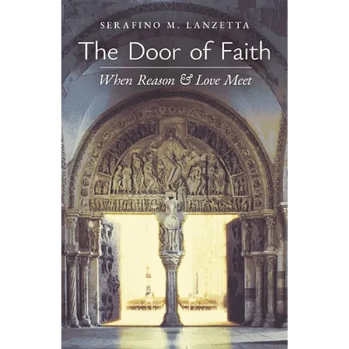 The Door of Faith: When Reason and Love Meet