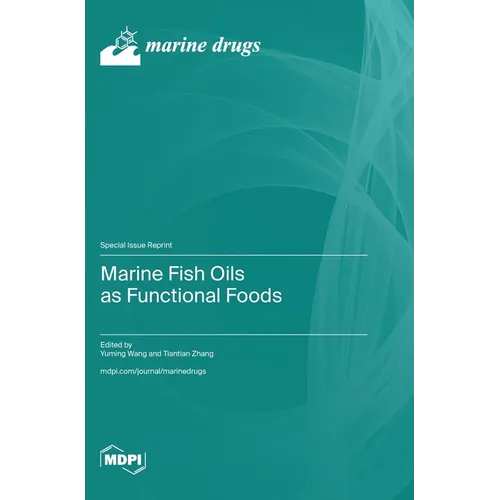 Marine Fish Oils as Functional Foods