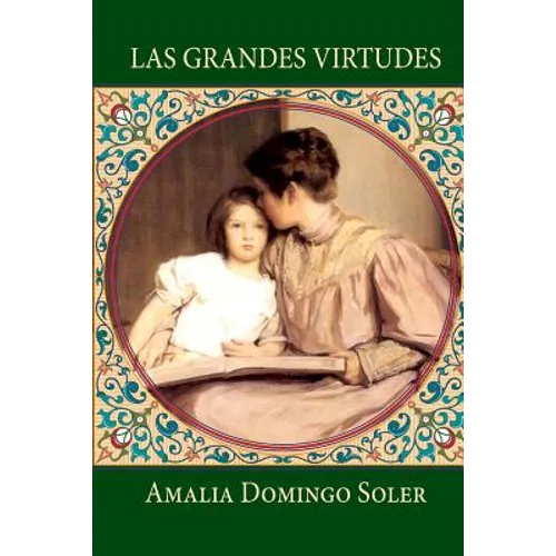 Las grandes virtudes: Cuentos para niños