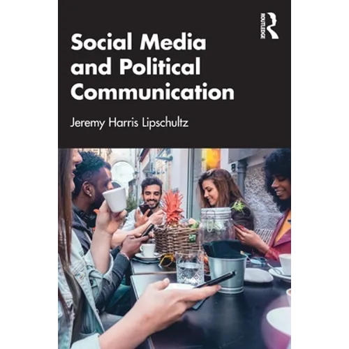 Social Media and Political Communication