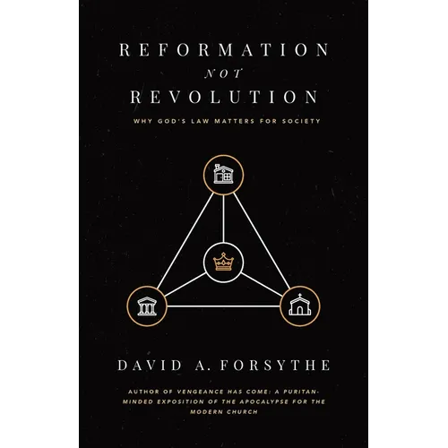 Reformation, Not Revolution