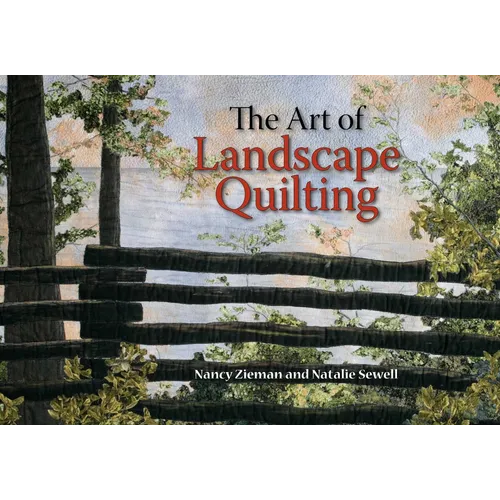 The Art of Landscape Quilting